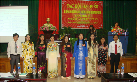 Đại hội đại biểu Công đoàn Bưu Điện tỉnh Nam Định nhiệm kỳ 2012-2015
