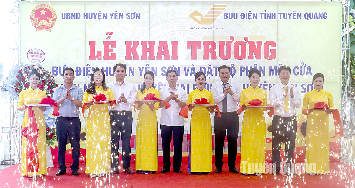 Tuyên Quang: Khai trương Bưu điện huyện Yên Sơn