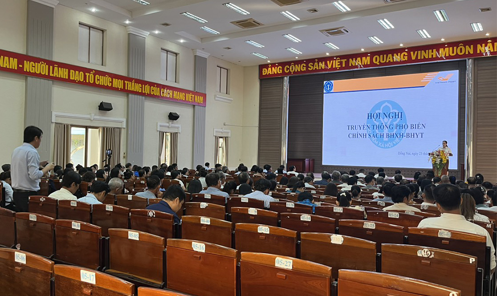 Đồng Nai: Hội nghị truyền thông khách hàng chính sách bảo hiểm xã hội, bảo hiểm y tế
